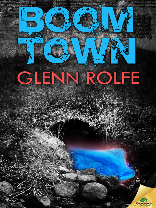 Title details for Boom Town by Glenn Rolfe - Available